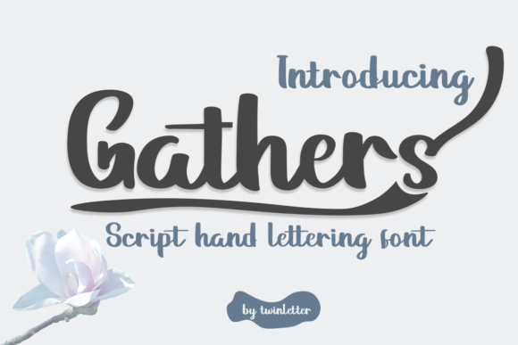 Gathers Font Review